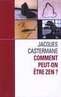 Couverture de Comment peut-on être zen ?