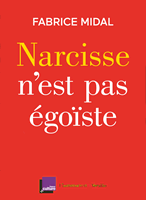 Couverture de Narcisse n’est pas égoïste