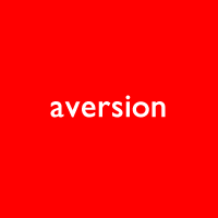 aversion